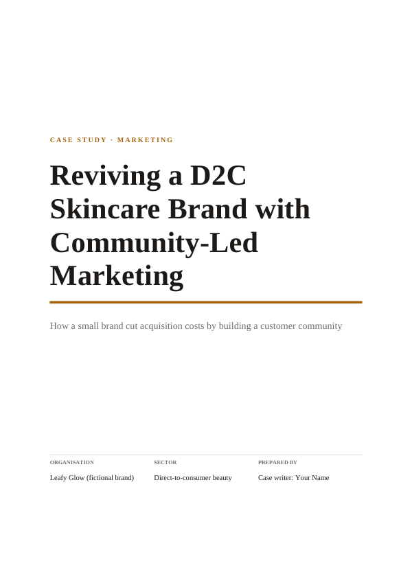 Reviving a D2C Skincare Brand with Community-Led Marketing (Minimal · Times New Roman) — preview