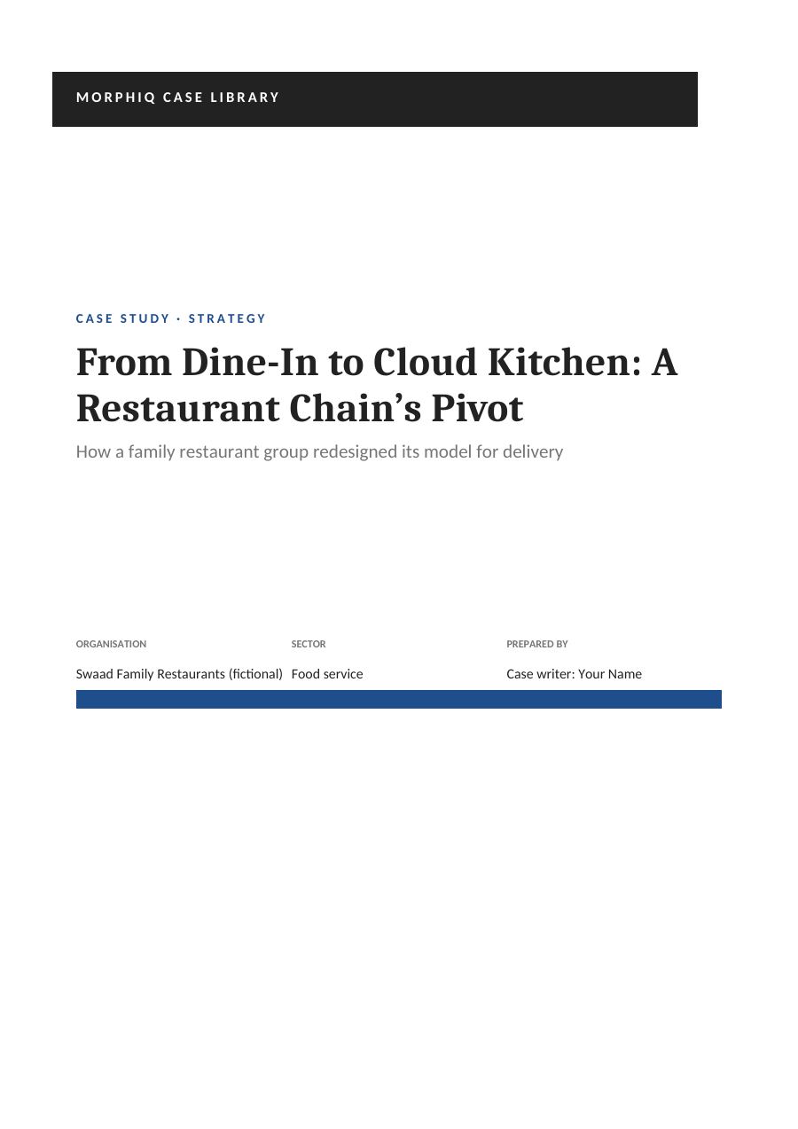 From Dine-In to Cloud Kitchen: A Restaurant Chain’s Pivot (Band · Cambria) — page 1